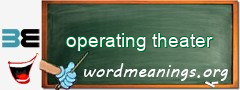 WordMeaning blackboard for operating theater